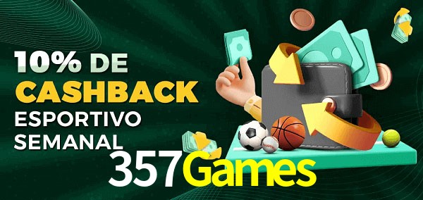 10% de bônus de cashback na 357Games